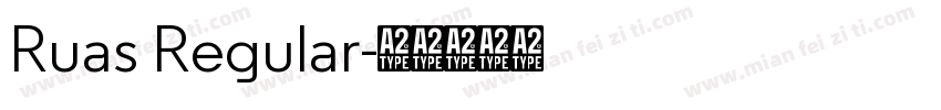 Ruas Regular字体转换